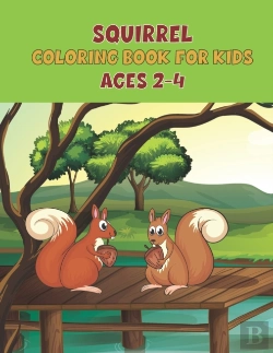 Bertrand.pt - Squirrel Coloring Book For Kids Ages 2-4