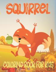 Squirrel Coloring Book For Kids