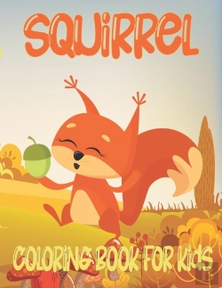 Bertrand.pt - Squirrel Coloring Book For Kids