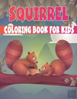 Bertrand.pt - Squirrel Coloring Book For Kids