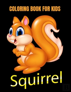 Bertrand.pt - Squirrel Coloring Book For Kids