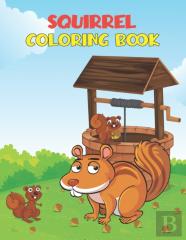 Squirrel Coloring Book