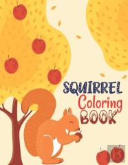Squirrel Coloring Book