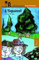 Squirrel, El