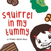Squirrel In My Tummy