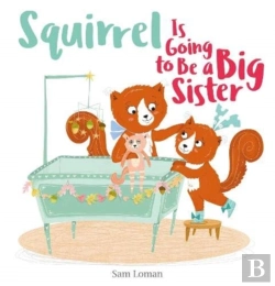 Bertrand.pt - Squirrel Is Going To Be A Big Sister