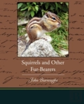 Squirrels And Other Fur-Bearers