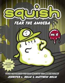 Bertrand.pt - Squish #6: Fear The Amoeba