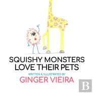Squishy Monsters Love Their Pets