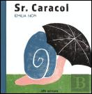 Sr. Caracol