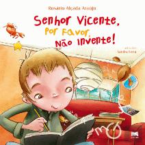 Sr. Vicente, Por Favor, Não Invente