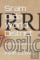 Sram Olde World District