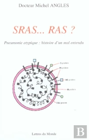 Sras... Ras ; Pneumonie : Histoire D'Un Malentendu