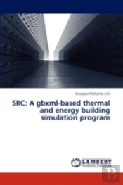 Src: A Gbxml-Based Thermal And Energy Bu