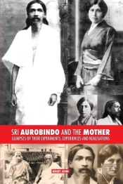 Sri Aurobindo And The Mother