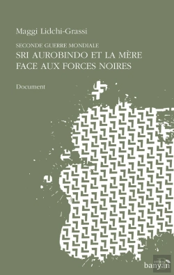 Bertrand.pt - Sri Aurobindo Et La Mère Face Aux Forces Noires
