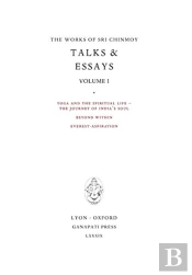 Sri Chinmoy: Talks & Essays I