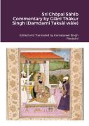 Sri Chopai Sahib Commentary By Giani Thakur Singh (Damdami Taksal Wale)