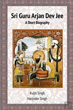 Bertrand.pt - Sri Guru Arjan Dev Jee - A Short Biography