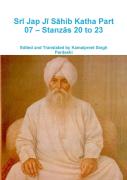 Sri Jap Ji Sahib Katha Part 07 - Stanzas 20 To 23