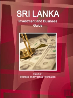 Bertrand.pt - Sri Lanka Investment And Business Guide Volume 1 Strategic And Practical Information