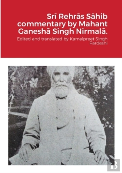 Bertrand.pt - Sri Rehras Sahib Commentary By Mahant Ganesha Singh Nirmala.