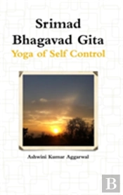 Srimad Bhagavad Gita - Yoga Of Self Control