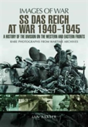 Ss Das Reich At War 1939-1945: History Of The Division