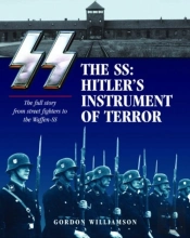 Ss: Hitler'S Instrument Of Terror