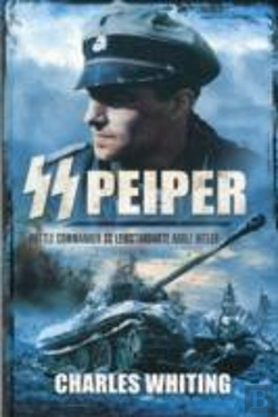 Bertrand.pt - Ss Peiper: Battle Commander Ss Leibstandarte Adolf Hitler