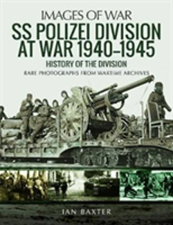 Bertrand.pt - Ss Polizei Division At War 1940 - 1945