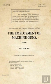 Ss192 - The Employment Of Machine Guns