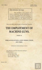 Ss192 - The Employment Of Machine Guns