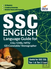 Ssc English Language Guide For Cgl/ Chsl/ Mts/ Gd Constable/ Stenographer