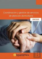 Sscg10 - Coord. Y Ges. De Servicios De Atención Domiciliaria