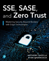 Sse, Sase, And Zero Trust