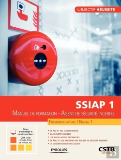 Bertrand.pt - Ssiap 1 ; Agent De Sécurité Incendie ; Formation Initiale Niveau 1 ; Manuel De Formation