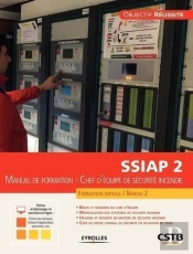 Ssiap 2 ; Manuel De Formation ; Chef D'Équipe De Sécurité Incendie