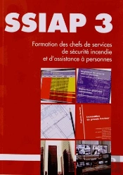 Ssiap 3 ; Formation Des Chefs De Services De Sécurité Incendie Et D'Assistance À Personnes