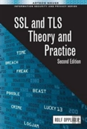 Ssl And Tls: Theory And Practice, Second Edition