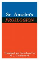 St. Anselm'S Proslogion