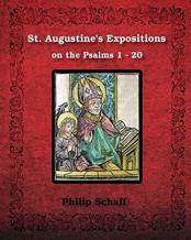 St. Augustine'S Expositions On The Psalms 1 - 20