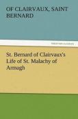 St. Bernard Of Clairvaux'S Life Of St. Malachy Of Armagh