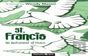 St. Francis - An Instrument Of Peace