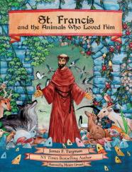 St. Francis And The Animals Who Loved Him