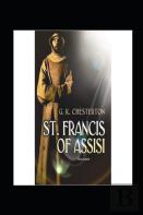 St. Francis Of Assisi (Annotaed Edition)