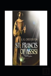 St. Francis Of Assisi (Annotaed Edition)
