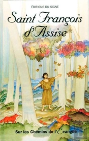 St François D'Assise-Sur Les Chemins De L'Évangile