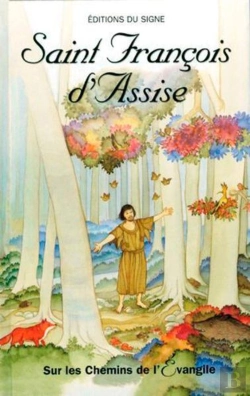 Bertrand.pt - St François D'Assise-Sur Les Chemins De L'Évangile