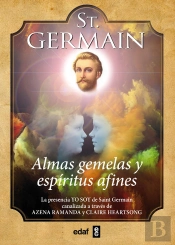 St. Germain. Almas Gemelas Y Espíritus Afines